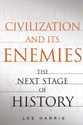 Cover of Civilization and Its Enemies